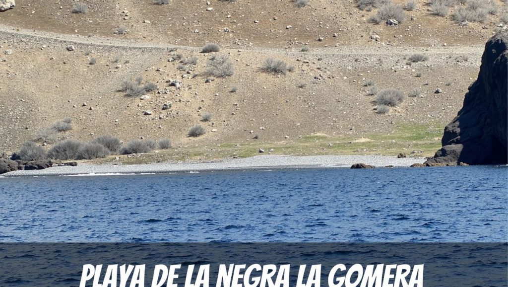 Entorno natural de Playa de la Negra en La Gomera